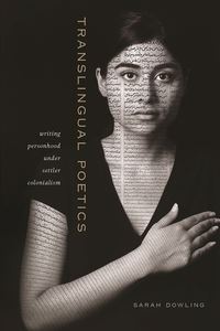 Book Cover for Translingual Poetics by Sarah Dowling
