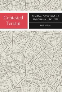 Book Cover for Contested Terrain by Keith Wilhite