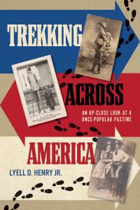 Book Cover for Trekking Across America by Lyell D Henry