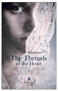 Book Cover for The Threads of the Heart by Carole Martinez