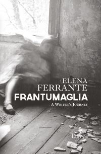 Book Cover for Frantumaglia by Elena Ferrante