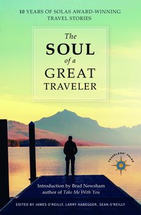 Book Cover for The Soul of a Great Traveler by James OReilly, Larry Habegger, Sean OReilly