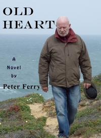 Book Cover for Old Heart by Peter Ferry