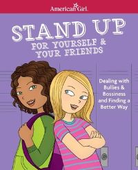 Book Cover for Stand Up for Yourself & Your Friends by Patti Kelley Criswell