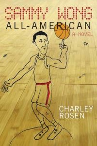 Book Cover for Sammy Wong, All-American by Charles Rosen