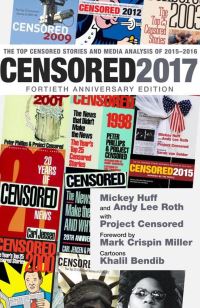 Book Cover for Censored 2017 by Mickey Huff, Andrew Lee Roth, Khalil Bendib,   Project Censored US