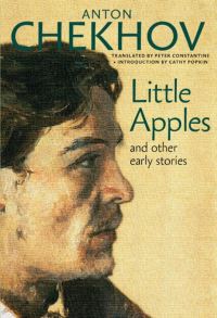 Book Cover for Little Apples and Other Early Stories by Anton Pavlovich Chekhov