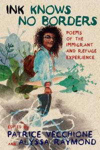 Book Cover for Ink Knows No Borders by Patrice Vecchione, Alyssa Raymond
