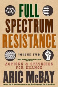Book Cover for Full Spectrum Resistance, Volume Two by Aric McBay