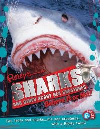 Book Cover for Sharks and Other Scary Sea Creatures by Camilla De la Bédoyère, Barbara Taylor, Joe Choromanski, Inc Ripley Entertainment