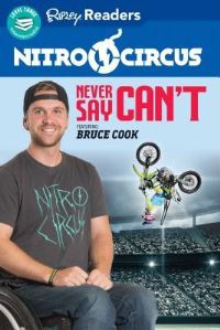 Book Cover for Nitro Circus. Never Say You Can't by Ripley Publishing
