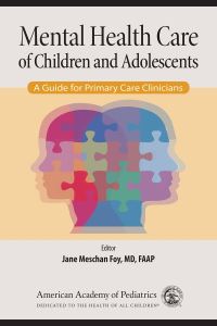 Book Cover for Mental Health Care of Children and Adolescents by American Academy of Pediatrics