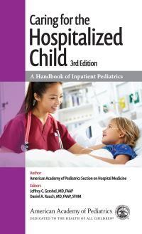 Book Cover for Caring for the Hospitalized Child by American Academy of Pediatrics