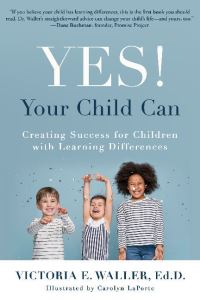 Book Cover for Yes! Your Child Can by Victoria E Waller