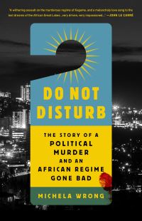 Book Cover for Do Not Disturb by Michela Wrong
