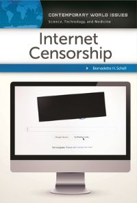 Book Cover for Internet Censorship by Bernadette H. Schell