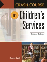 Book Cover for Crash Course in Children's Services by Penny Peck