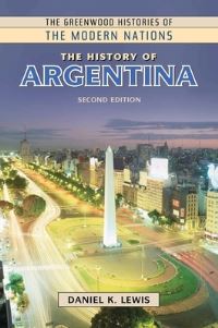 Book Cover for The History of Argentina by Daniel K Lewis