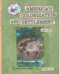 Book Cover for America's Colonization and Settlement by Marcia Amidon Lüsted