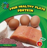 Book Cover for Your Healthy Plate. Protein by Katie Marsico