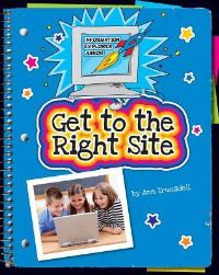 Book Cover for Get to the Right Site by Ann Truesdell