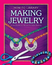Book Cover for Making Jewelry by Dana Meachen Rau
