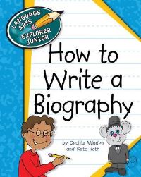 Book Cover for How to Write a Biography by Cecilia Minden, Kate Roth
