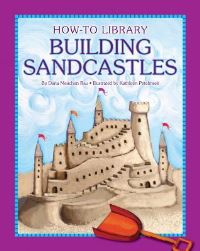 Book Cover for Building Sandcastles by Dana Meachen Rau