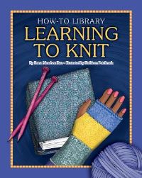 Book Cover for Learning to Knit by Dana Meachen Rau