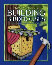 Book Cover for Building Birdhouses by Dana Meachen Rau