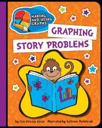 Book Cover for Graphing Story Problems by Lisa Colozza Cocca