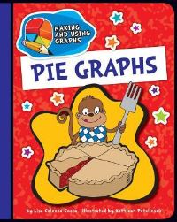 Book Cover for Pie Graphs by Lisa Colozza Cocca