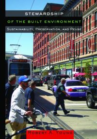 Book Cover for Stewardship of the Built Environment by Robert A Young