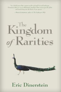 Book Cover for The Kingdom of Rarities by Eric Dinerstein