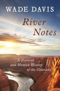 Book Cover for River Notes by Wade Davis