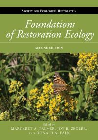 Book Cover for Foundations of Restoration Ecology by Margaret A Palmer, Joy B Zedler, Donald A Falk