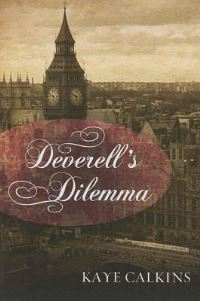Book Cover for Deverell's Dilemma by Kaye Calkins