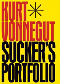 Book Cover for Sucker's Portfolio by Kurt Vonnegut