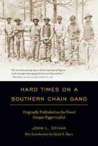 Book Cover for Hard Times on a Southern Chain Gang by John L Spivak, David A Davis