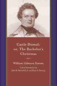 Book Cover for Castle Dismal by William Gilmore Simms
