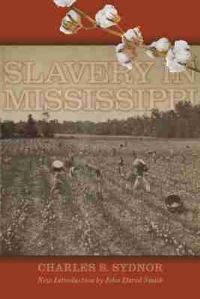 Book Cover for Slavery in Mississippi by Charles S Sydnor