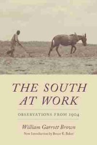 Book Cover for The South at Work by William Garrott Brown