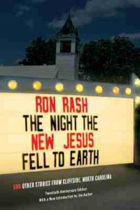 Book Cover for The Night the New Jesus Fell to Earth by Ron Rash