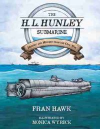 Book Cover for The H.L. Hunley Submarine by Fran Hawk