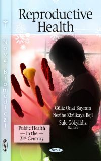 Book Cover for Reproductive Health by Güliz Onat Bayram, Mezihe Kizilkaya Beji, Sule Gokyildiz