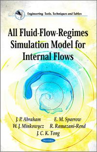 Book Cover for All Fluid-Flow-Regimes Simulation Model for Internal Flows by J P Abraham