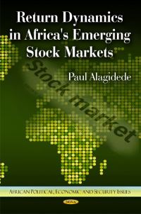 Book Cover for Return Dynamics in Africa's Emerging Stock Markets by Paul Alagidede