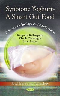 Book Cover for Synbiotic Yoghurt by Kasipathy Kailasapathy, Claude P. Champagne, Sarah Moore