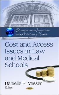 Book Cover for Cost and Access Issues in Law and Medical Schools by Danielle B. Vesser