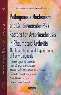 Book Cover for Pathogenesis Mechanism and Cardiovascular Risk Factors for Arteriosclerosis in Rheumatoid Arthritis by Alberto López de Guzmán